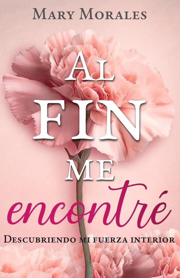 Al fin me encontré | Mary Morales