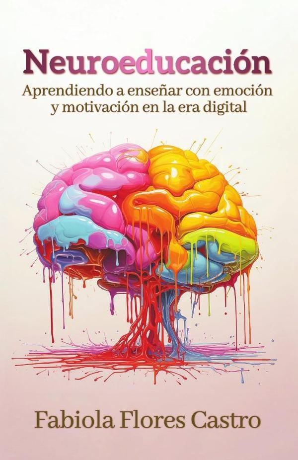 Neuroeducación | Fabiola Flores Castro