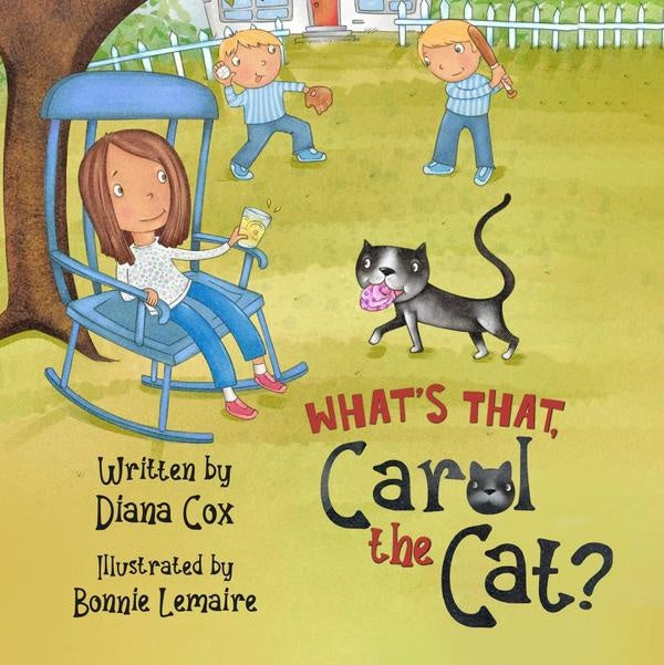 What's That, Carol the Cat? | Diana Cox
