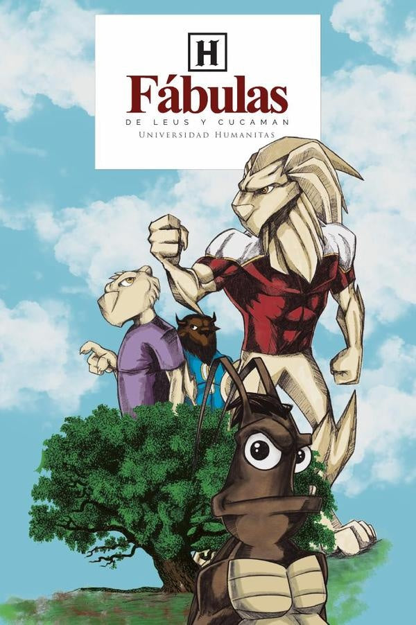 Fábulas de Leus y Cucaman | Universidad Humanitas