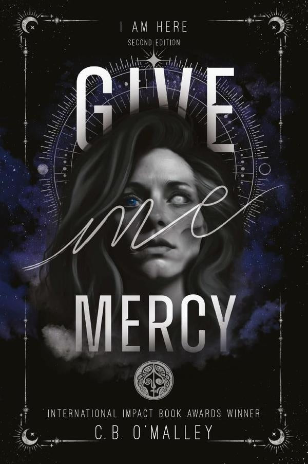 Give Me Mercy, Second Edition | C. B. O'Malley