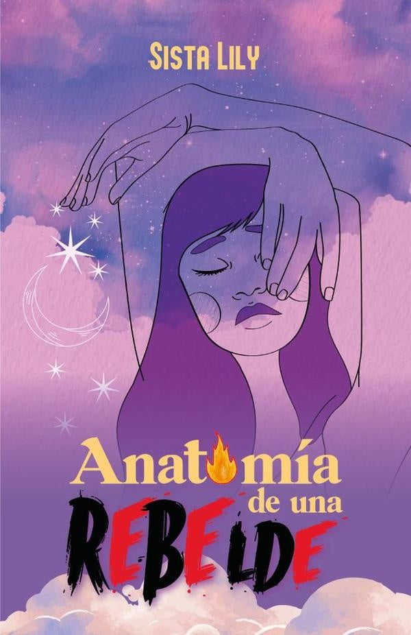 Anatomía de una rebelde  | Sista  Lily