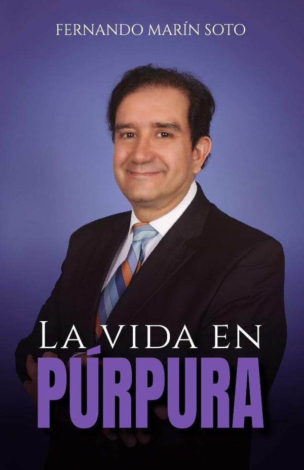La vida en púrpura | Fernando  Marín Soto