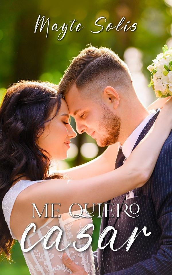 Me quiero casar | Mayte  Solís