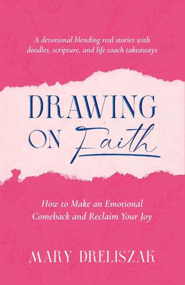 Drawing On Faith | Mary Dreliszak