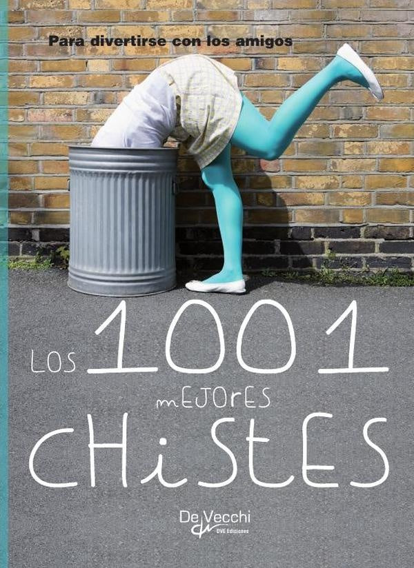 Los 1001 mejores chistes | Equipo expertos 2100
