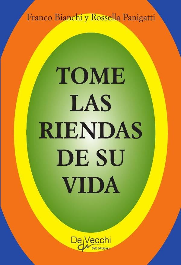 Tome las riendas de su vida | Rossella Panigatti, Bianchi