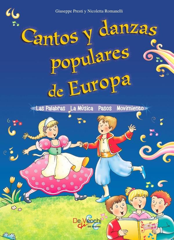 Cantos y danzas populares de Europa | Presti, Romanelli