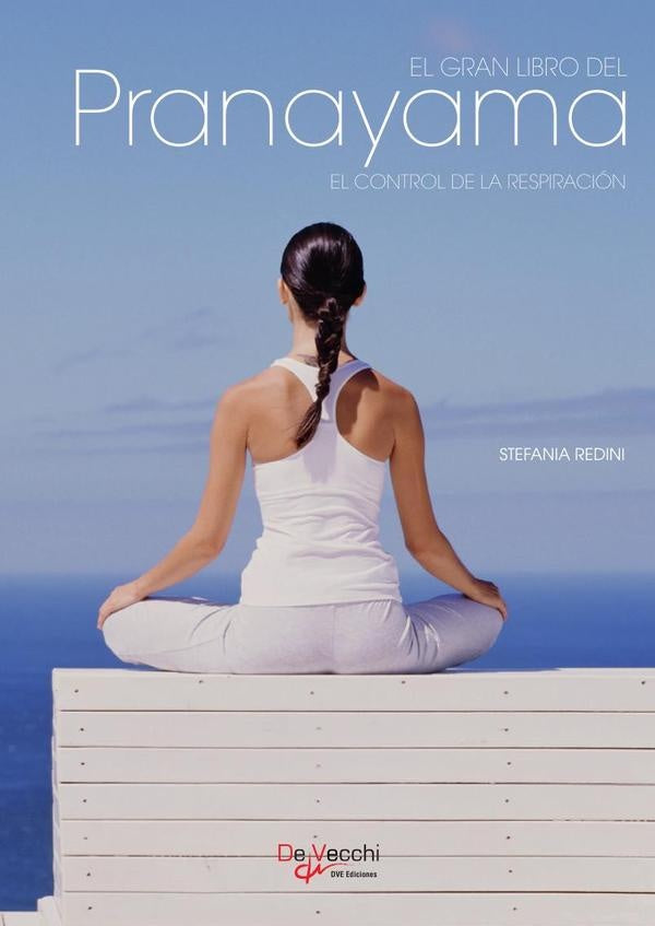 El gran libro del Pranayama | Stefania Redini