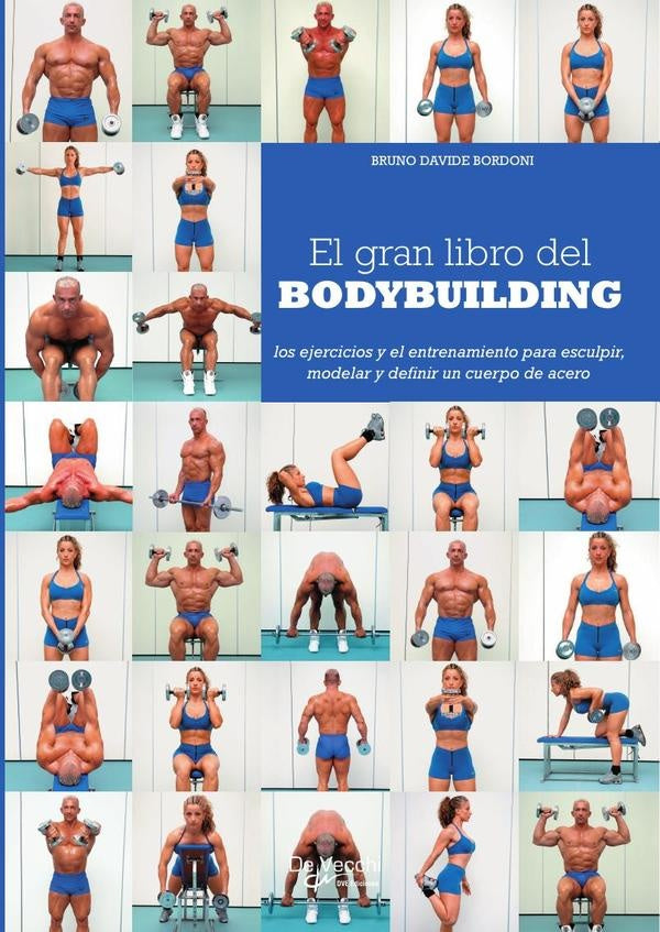 El gran libro del bodybuilding | Bruno Davide Bordoni