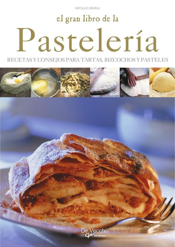 El gran libro de la pastelería | Catullo Usuelli