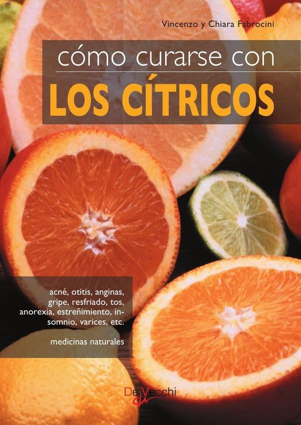 Cómo curarse con los cítricos | Fabrocini, Fabrocini
