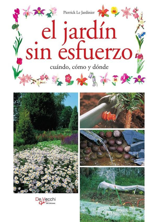 El jardín sin esfuerzo | Pierrick Le Jardinier