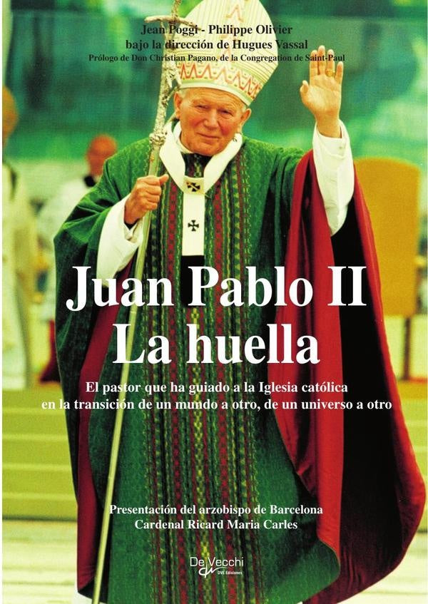 Juan Pablo II - La huella | Olivier, Poggi