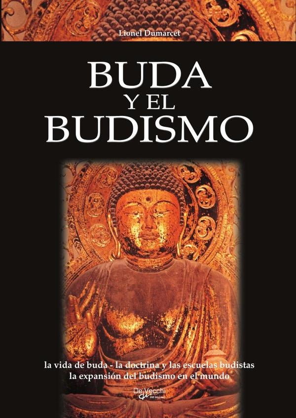 Buda y el budismo | Lionel Dumarcet