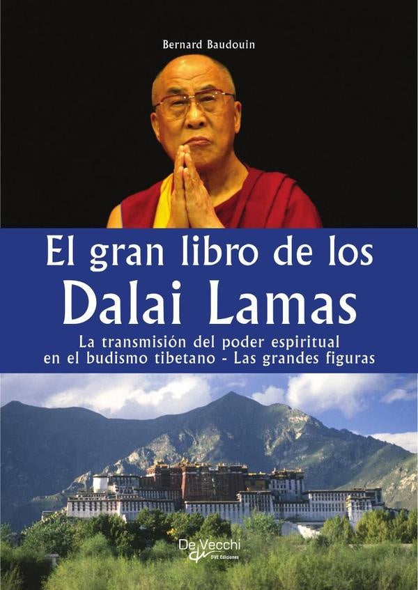 El gran libro de los Dalai Lamas | BERNARD BAUDOUIN