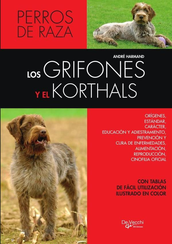 Los Grifones y el Korthals | André Harmand