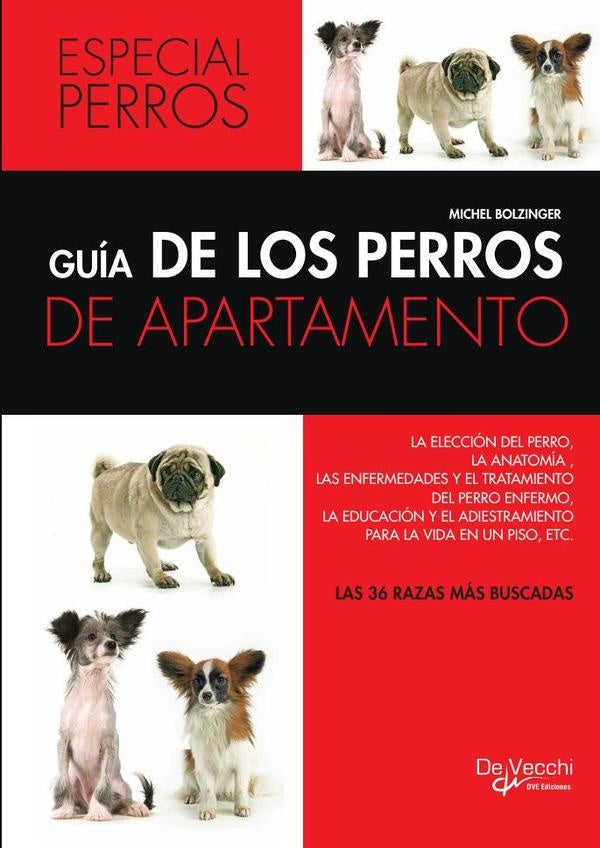 Guía de los perros de apartamento | Michel Bolzinger