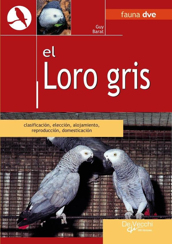 El loro gris | Guy Barat