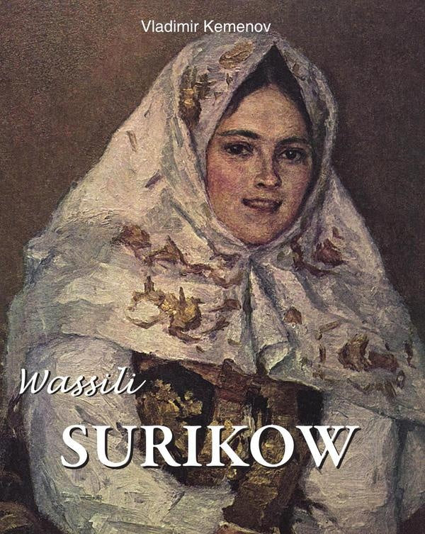 Wassili Surikow | Vladimir Kemenov