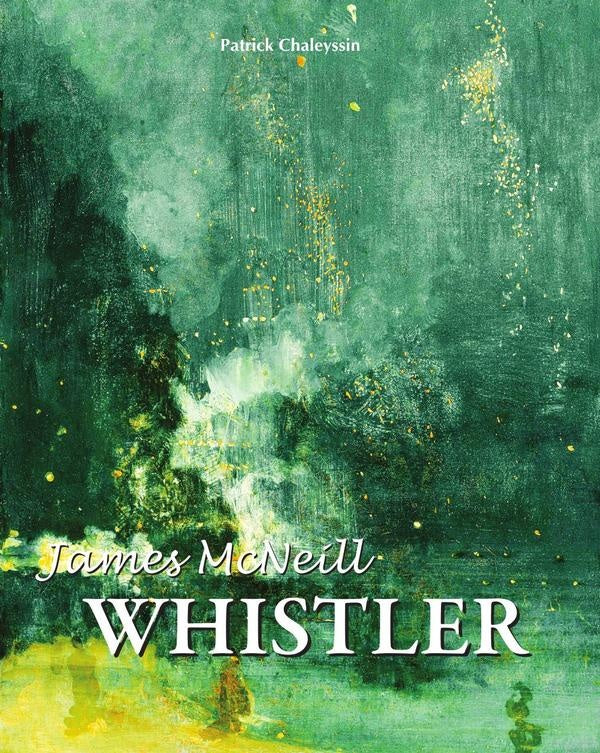 James McNeill Whistler | Patrick Chaleyssin