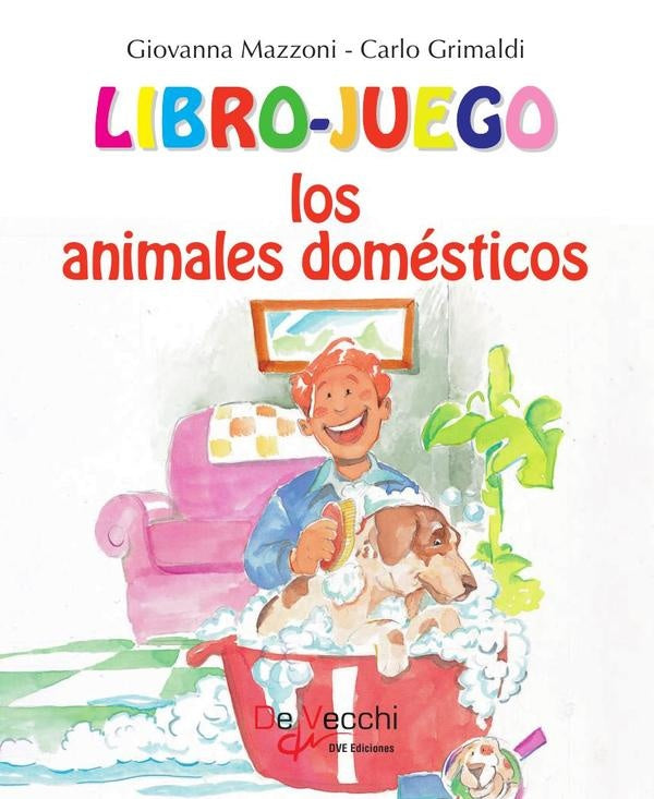 Libro-Juego. Los animales domésticos | Mazzoni, Grimaldi