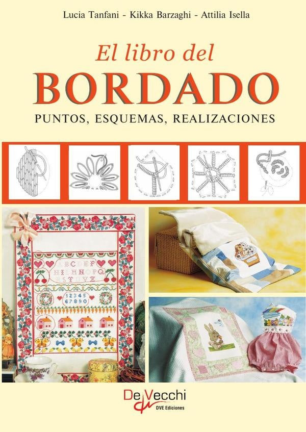 El libro del bordado. Puntos, esquemas, realizaciones | Tanfani, Barzaghi y otros