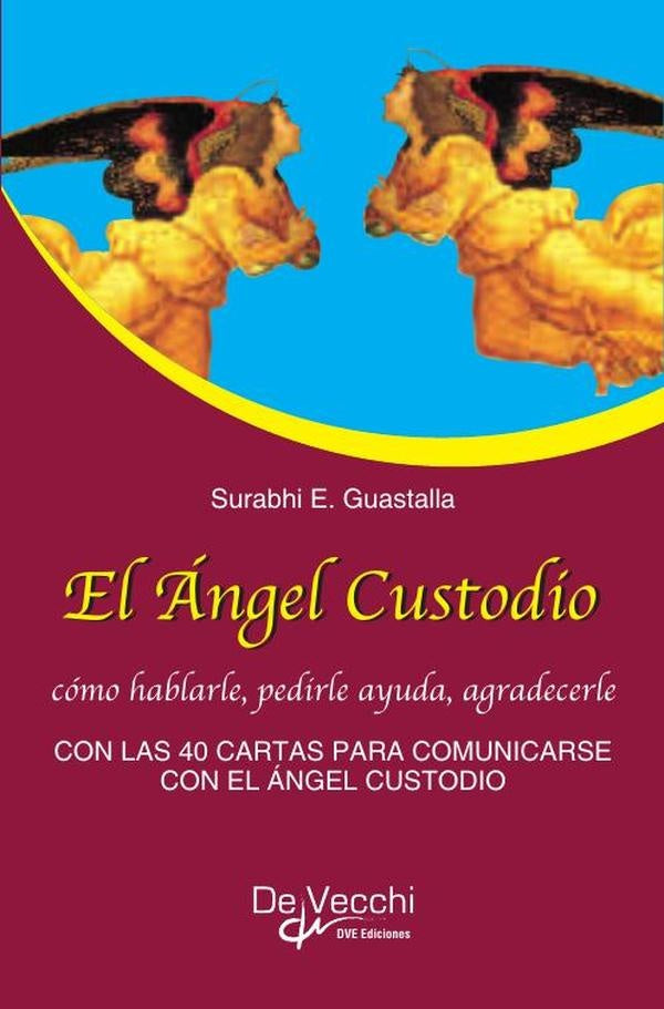 El Ángel Custodio | Surabhi E. Guastalla