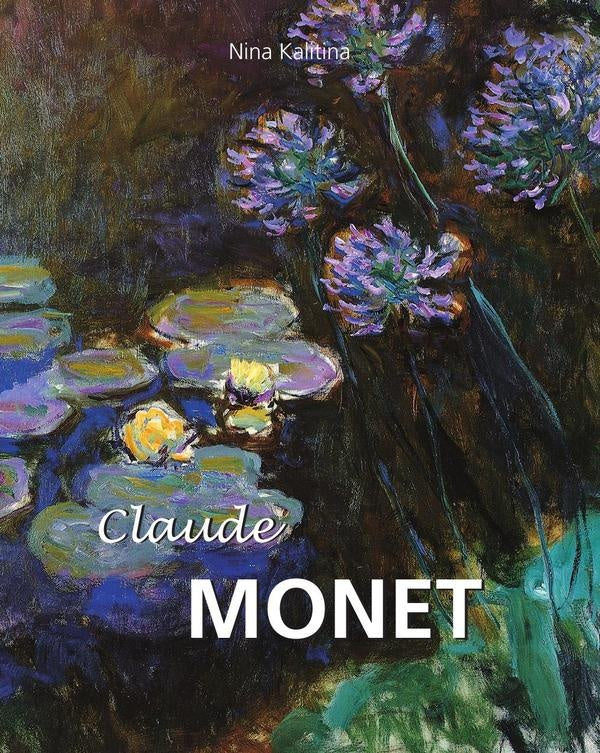 Claude Monet | Nina Kalitina