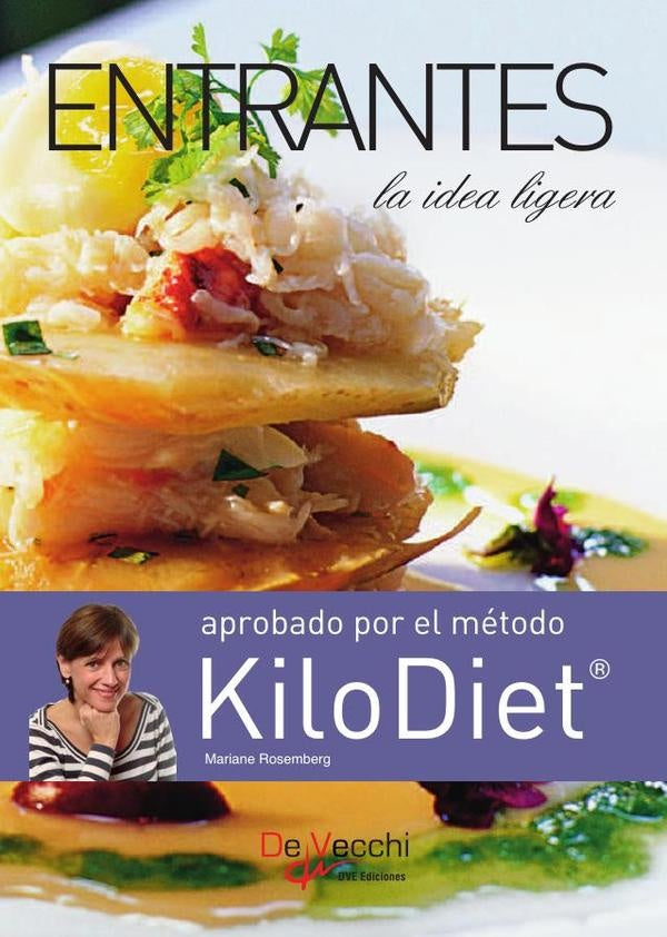 Entrantes. La idea ligera (KiloDiet) | Mariane Rosemberg