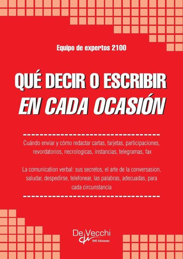 Qué decir o escribir en cada ocasión | expertos 2100, EXPERTOS 2100
