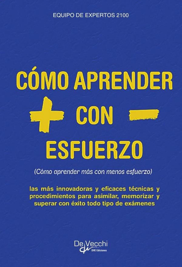 Cómo aprender + con  esfuerzo  | EQUIPO DE EXPERTOS 2100