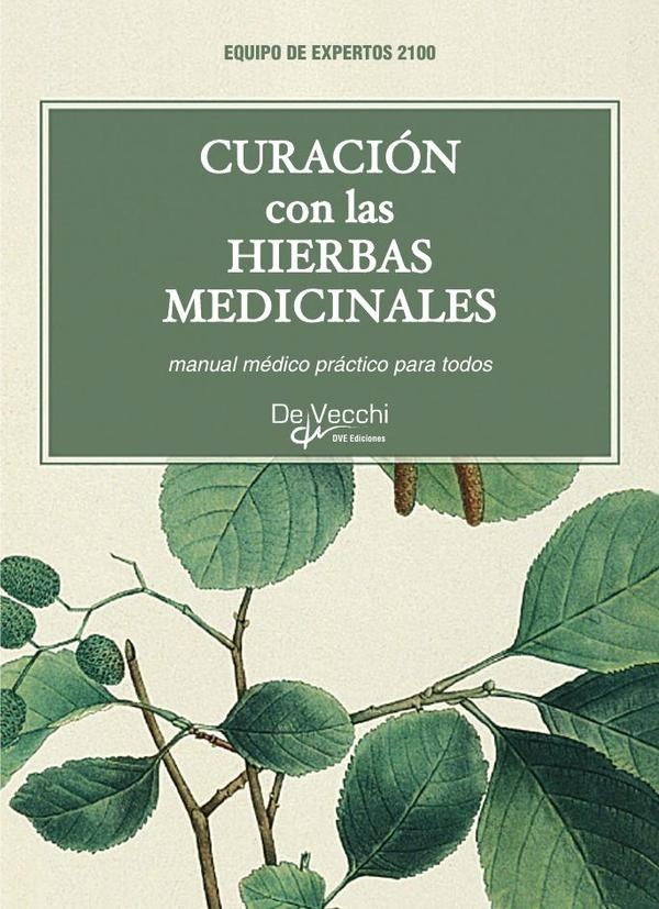 Curación con las hierbas medicinales | expertos 2100, EXPERTOS 2100