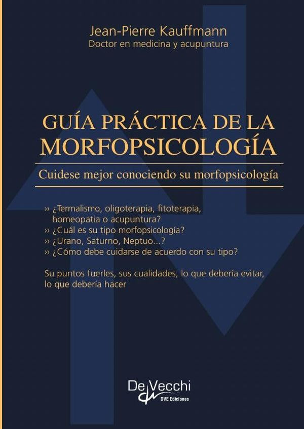 Guía práctica de la morfopsicología | Jean-Pierre Kauffmann