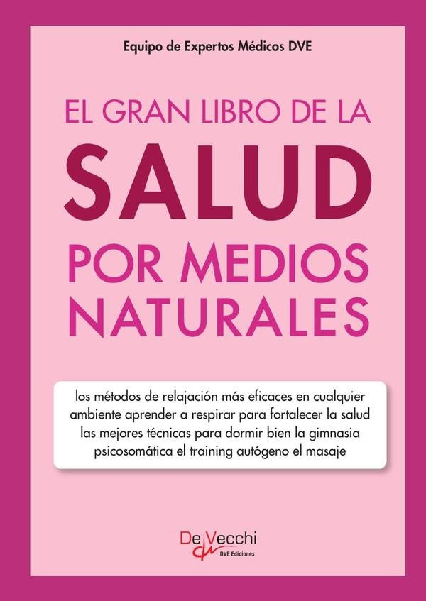 El gran libro de la salud por medios naturales | Equipo de Expertos Médicos DVE