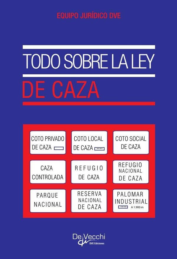 Todo sobre la ley de caza | Equipo Jurídico DVE