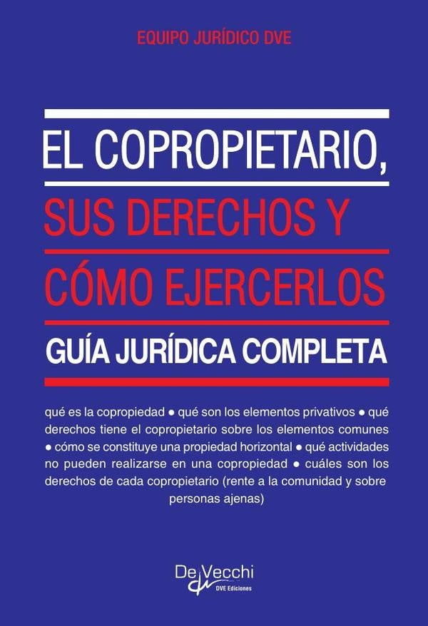 El copropietario, sus derechos y cómo ejercerlos | Equipo Jurídico DVE