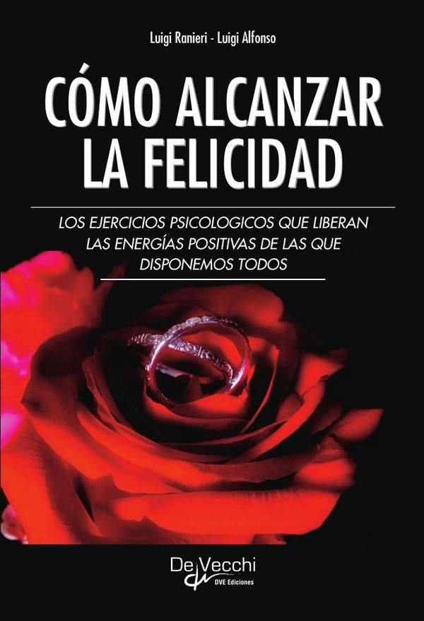 Cómo alcanzar la felicidad | Ranieri, Alfonso