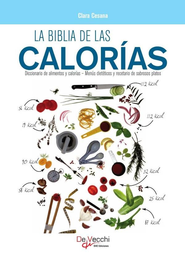La biblia de las calorías  | Clara Cesana