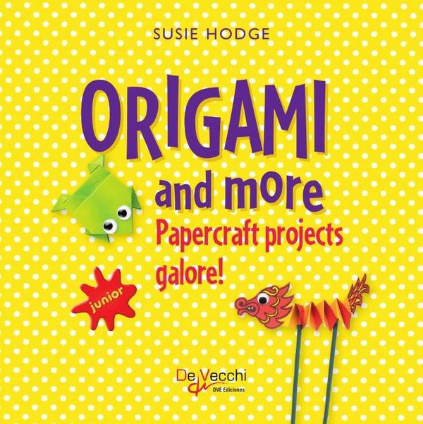 ORIGAMI and more. Papercraft projects galore! | SUSIE HODGE