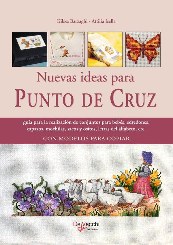 Nuevas ideas para. Punto de cruz  | Barzaghi, Isella