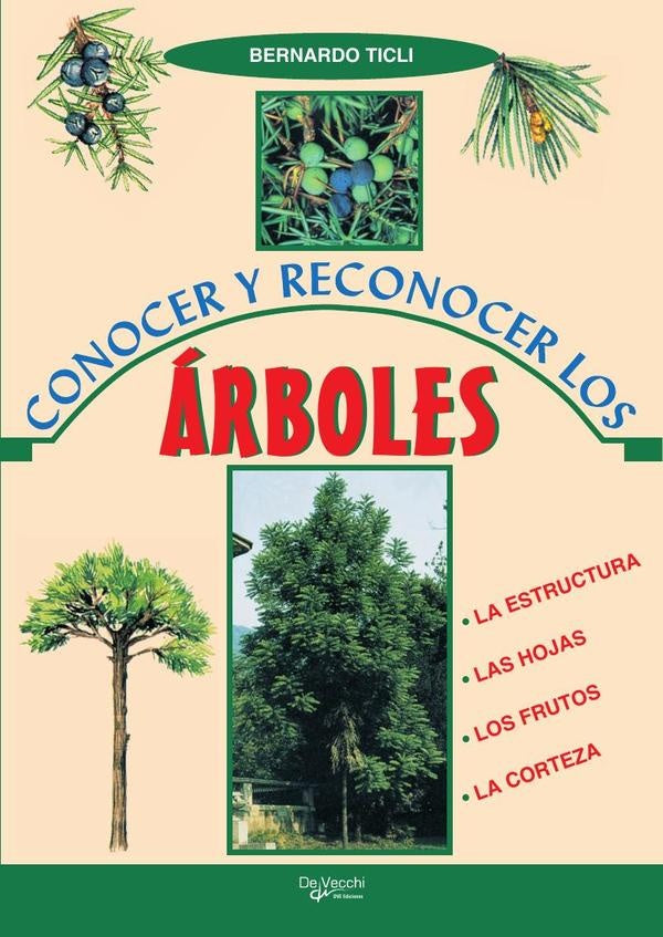 Conocer y reconocer los árboles | Bernardo Ticli