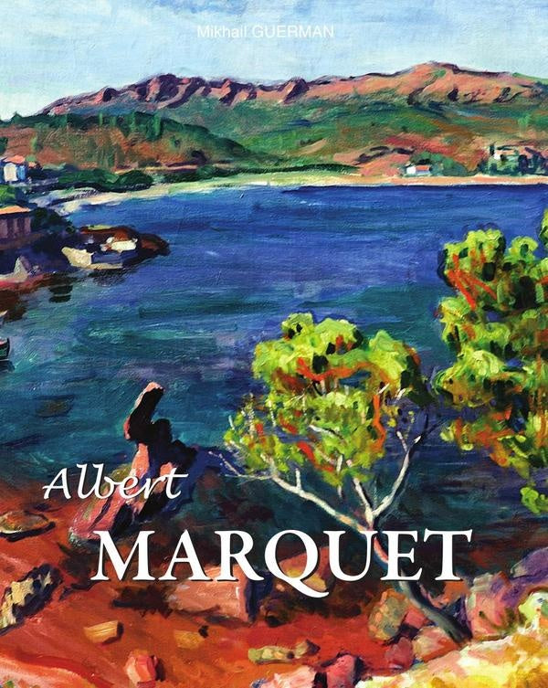 Albert MARQUET | Mikhail GUERMAN