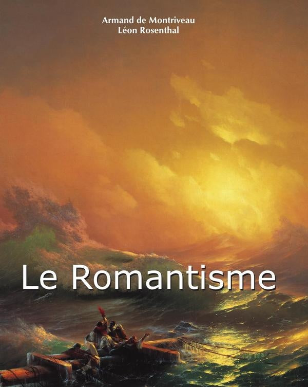 Le Romantisme | Armand de Montriveau