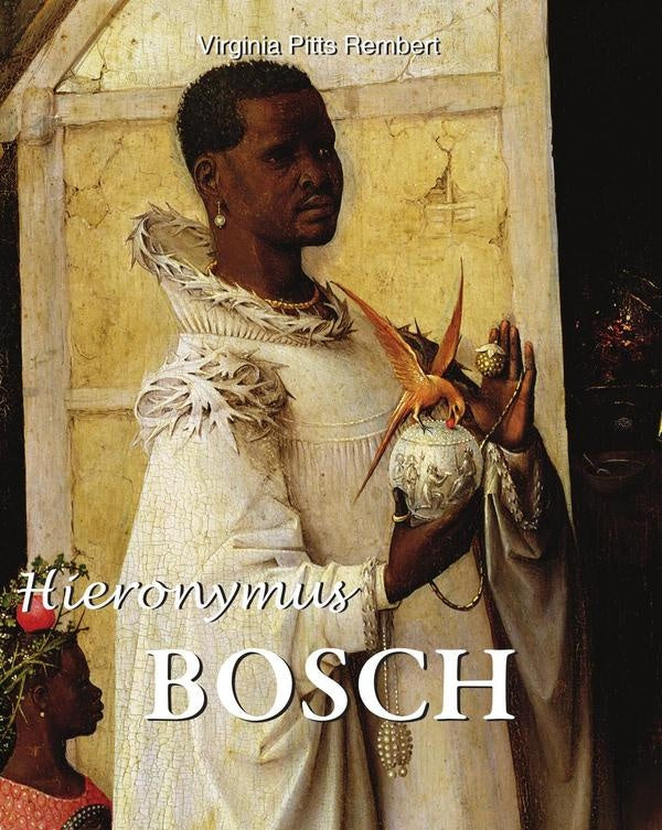 Hieronymus Bosch | Virginia Pitts Rembert