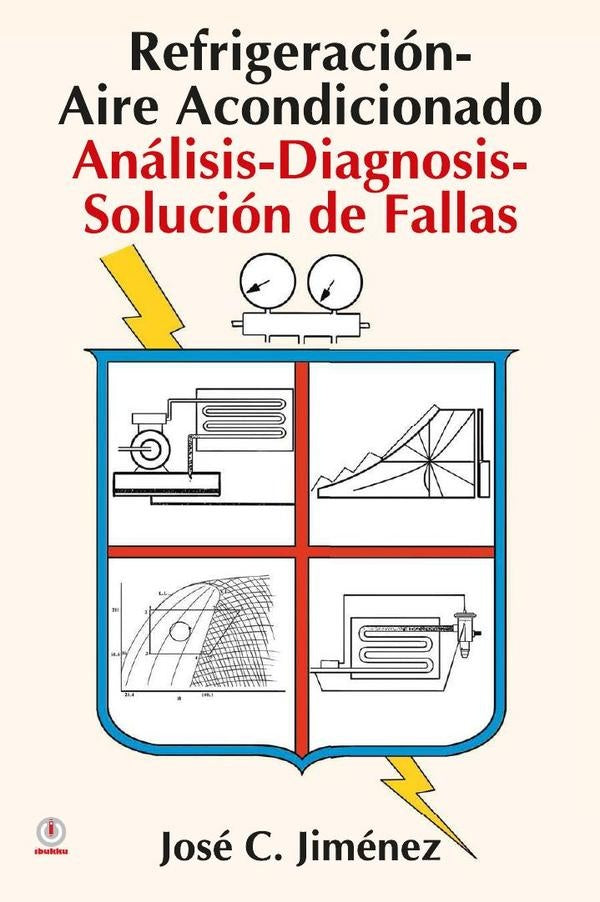 Refrigeracion-Aire Acondicionado: Analisis-Diagnosis-Solucion de Fallas | José C.  Jiménez