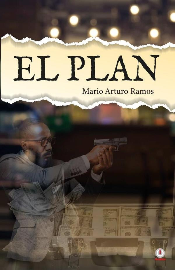 El plan  | Mario Arturo  Ramos