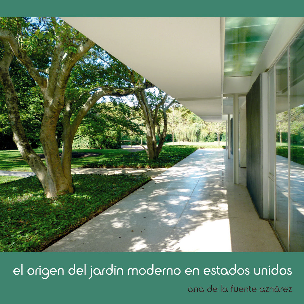 El origen del jardín moderno en Estados Unidos | Ana  de la Fuente Aznárez