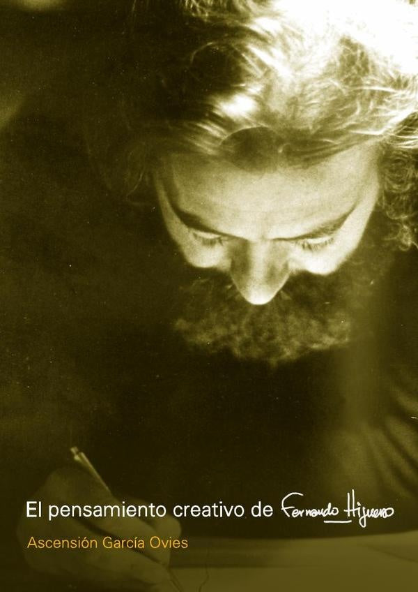 El pensamiento creativo de Fernando Higueras | Ascension Garcia Ovies