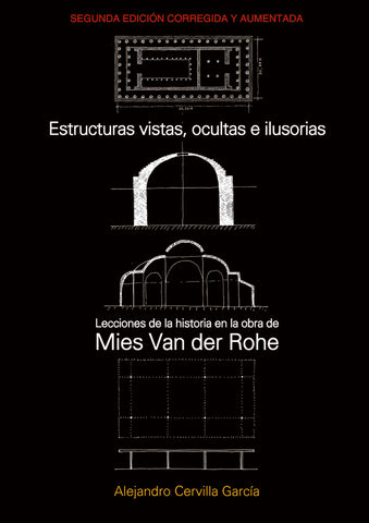 Estructuras vistas, ocultas e ilusorias. 2da. edición | Alejandro Cervilla García